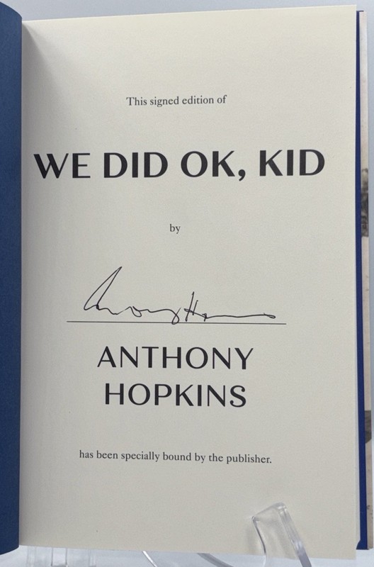 ANTHONY HOPKINS SIGNED AUTOGRAPH WE DID OK KID HC MEMOIR BOOK 1ST ED 1ST PR. #11 gallery