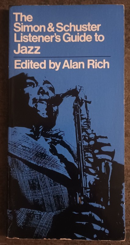 The Simon & Schuster Listener’s Guide to Jazz edited by Alan Rich paperback book