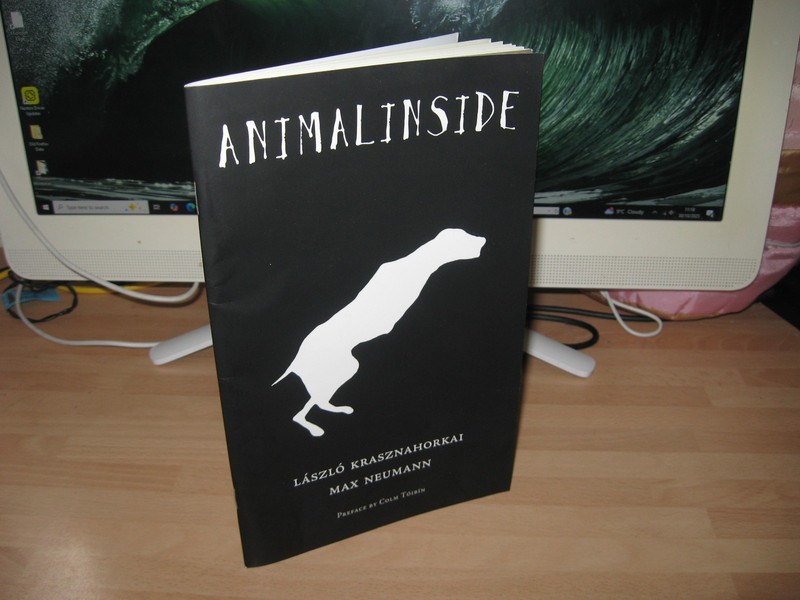 Laszlo Krasznahorkai Nobel Prize Winner Animalinside rare ltd 1st Max Neumann