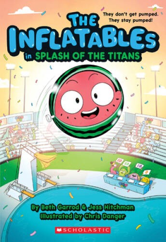 The Inflatables in Splash of the Titans (The Inflatables 4) – Paperback – GOOD