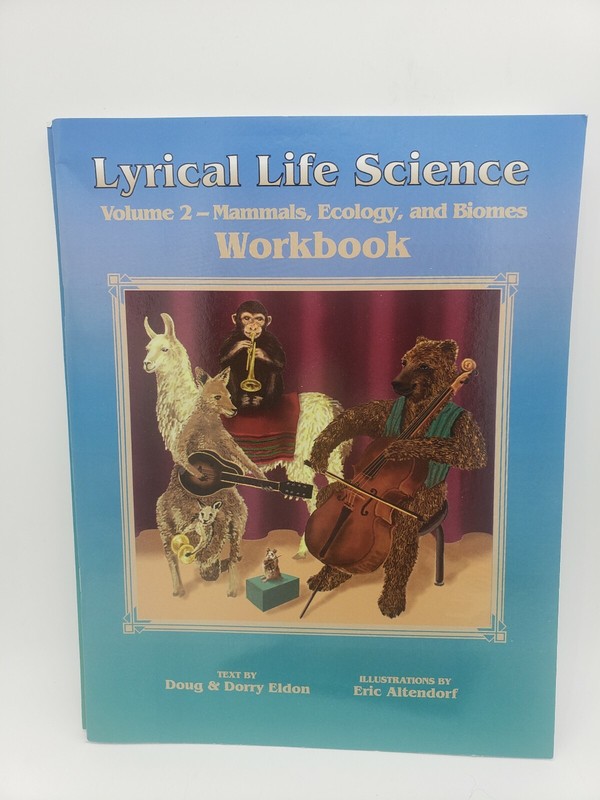 Lyrical Life Science, Vol. 2: Mammals, Ecology, & Biomes CD Textbook 2 Workbooks gallery