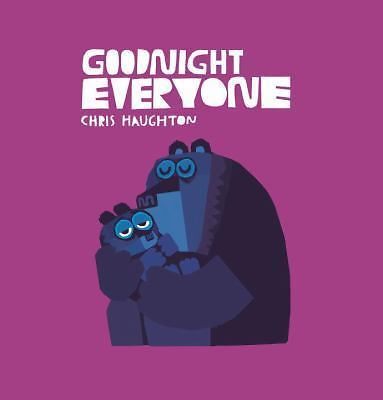 Goodnight Everyone – 0763690791, hardcover, Chris Haughton
