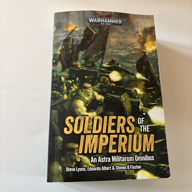 Soldiers of The Imperium Warhammer 40k Astra Militarum Omnibus