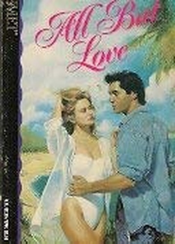 All But Love, Ann Howard White