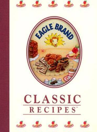 Classics Eagle Brand – Hardcover – GOOD