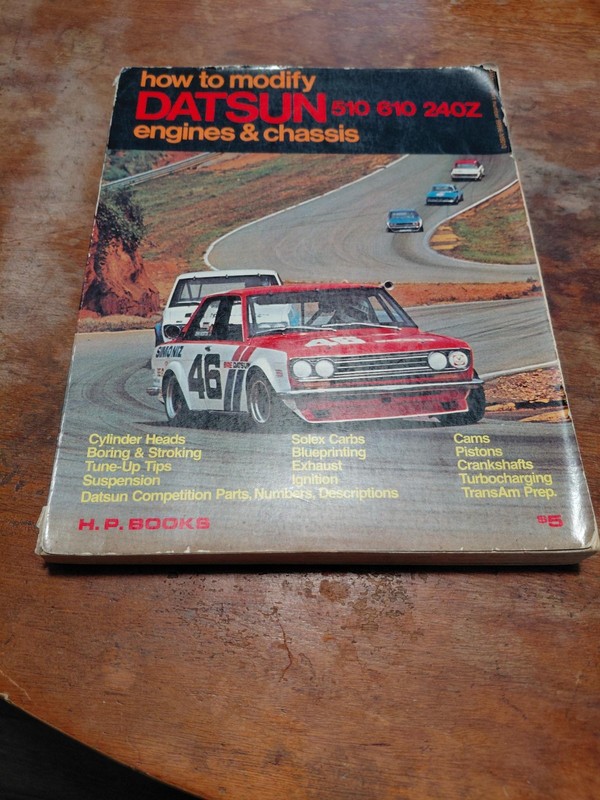 How To Modify Datsun Engines & Chassis 510 610 240z Bill Fisher 1st Edition 1973