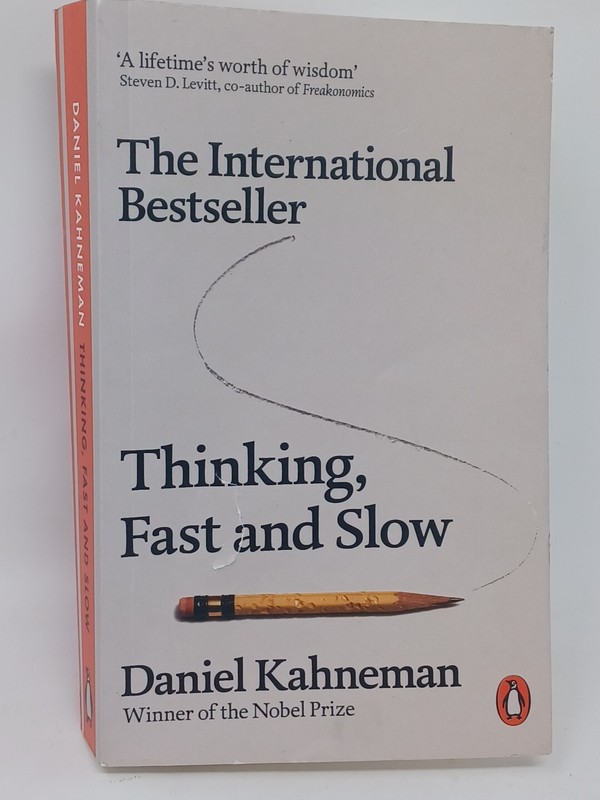 Thinking, Fast and Slow by Daniel Kahneman, Paperback