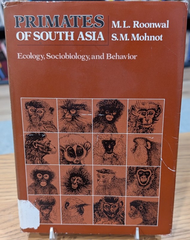 Primates of South Asia by M.L. Roonwal & S.M. Mohnot