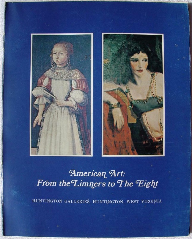 American Art: From the Limners to The Eight – Huntington Galleries WV 1976