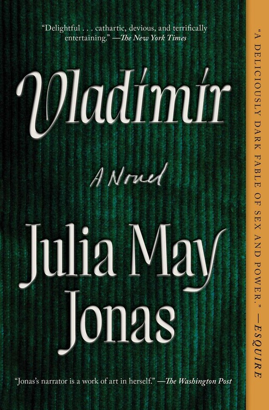 Vladimir: A Novel – paperback Jonas, Julia May