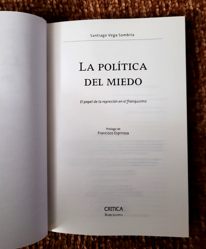 Santiago Vega Sombria: La política del miedo...(EX).Hardcover.In Spanish.(DJ). gallery