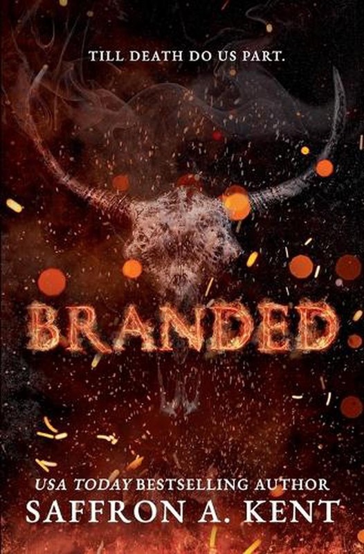 Branded by Saffron A. Kent (English) Paperback Book
