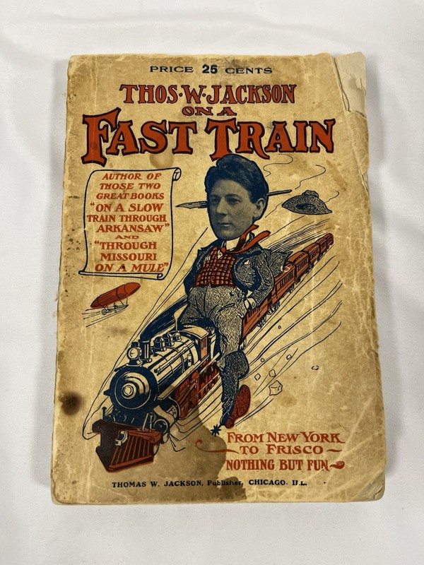 Thomas W Jackson on a Fast Train (From NY to Frisco) 1905