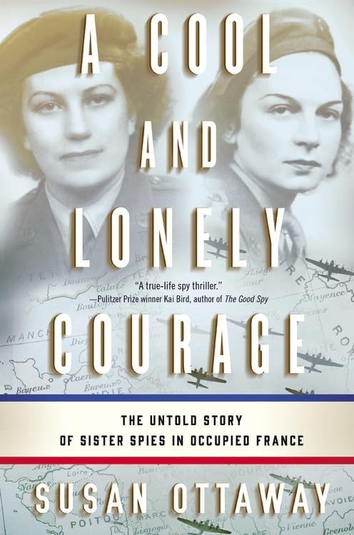 A Cool and Lonely Courage: The Untol…, Ottaway, Susan