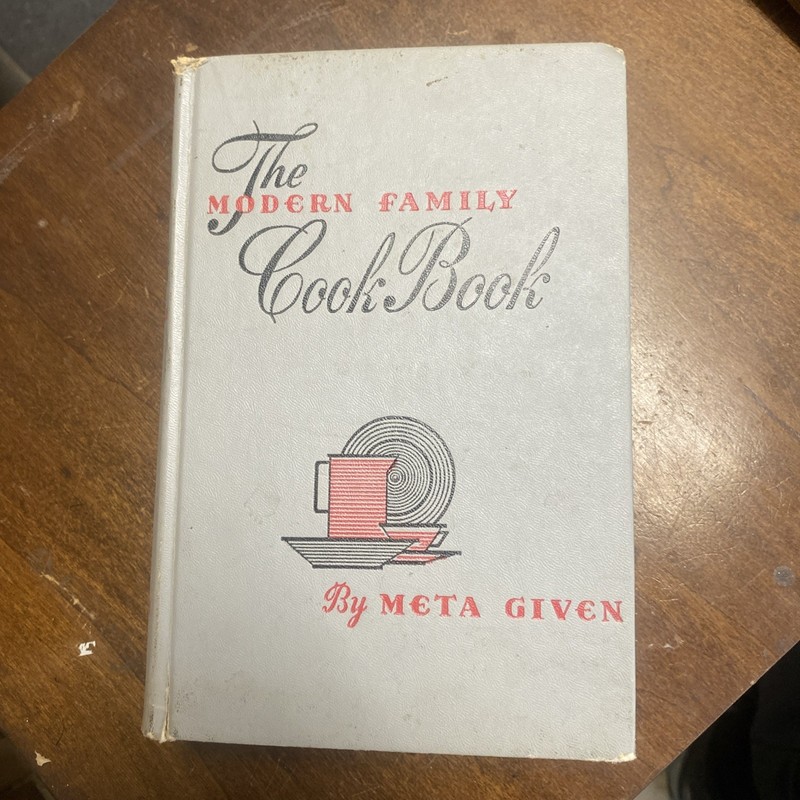 META GIVEN The Modern Family 1958 Cookbook – Vintage Hard Cover – 632 Pages