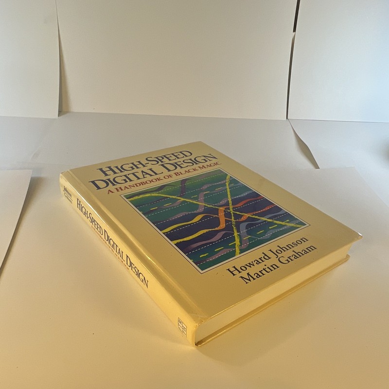 High Speed Digital Design : A Handbook of Black Magic by Johnson and Graham gallery