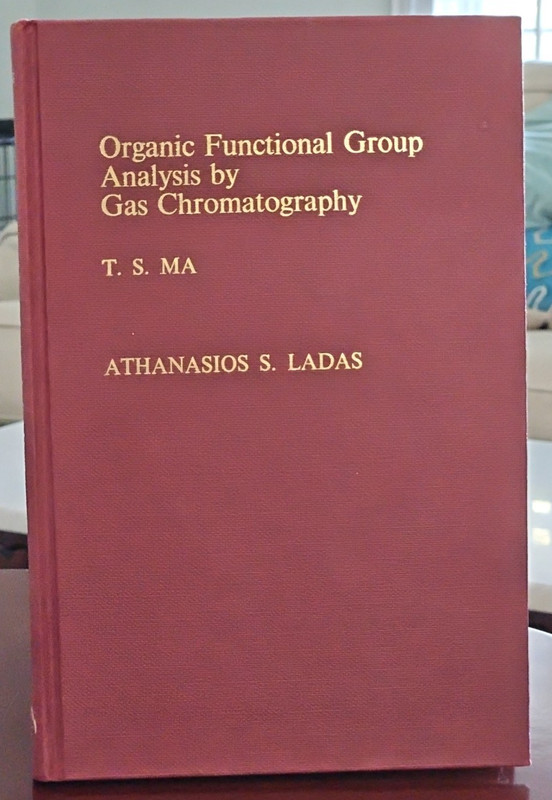 Organic Functional Group Analysis by Gas Chromatography HC 1976 Ma & Ladas