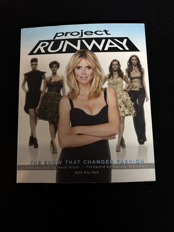 Project Runway : The Show That Changed Fashion by Eila Mell (2012, Trade…