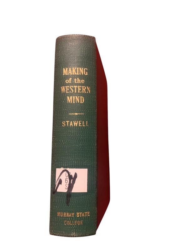 The Making Of The Western Mind By F. Mellan Stawell And F. S. Marvin Hardcover
