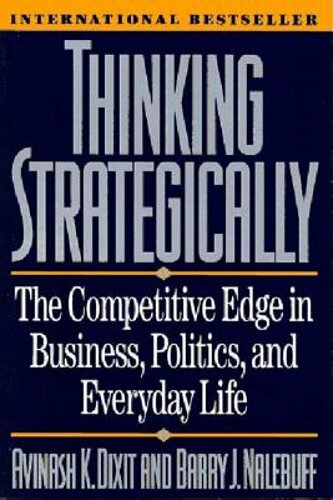 Thinking Strategically by Avinash K Dixit: New