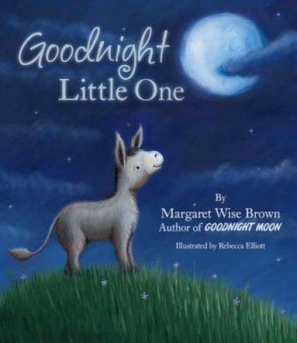 Goodnight Little One – Hardcover By Margaret Wise Brown – GOOD
