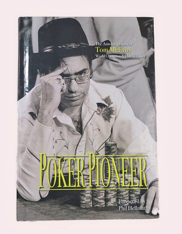 Poker Pioneer book by and about Tom McEvoy hardback 490 pages great read 2024