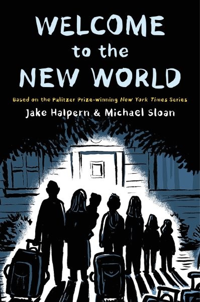 Welcome to the New World, Paperback by Halpern, Jake; Sloan, Michael (ILT), B…