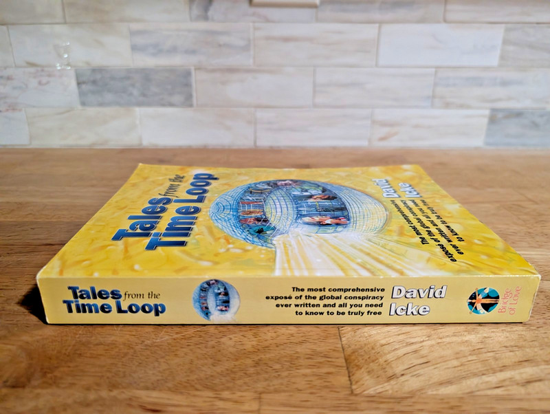 Tales from the Time Loop by David Icke Big Brother Global Conspiracy Book gallery
