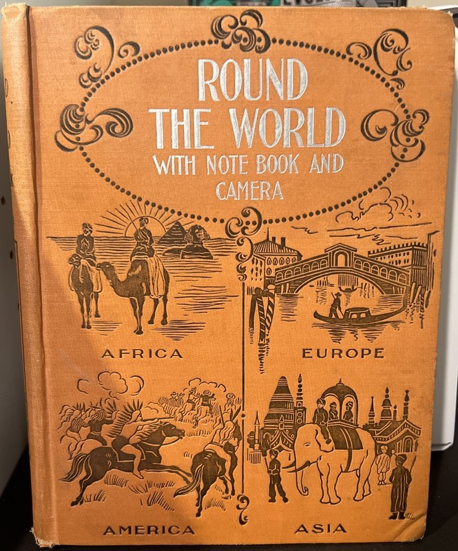 Round The World With Notebook & Camera Lida Brooks Miller 1897 Many Photos