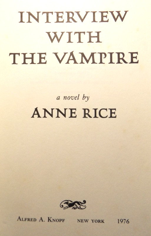 Anne Rice Interview With The Vampire (1976) HC.DJ. First Printing Signed. Good- gallery