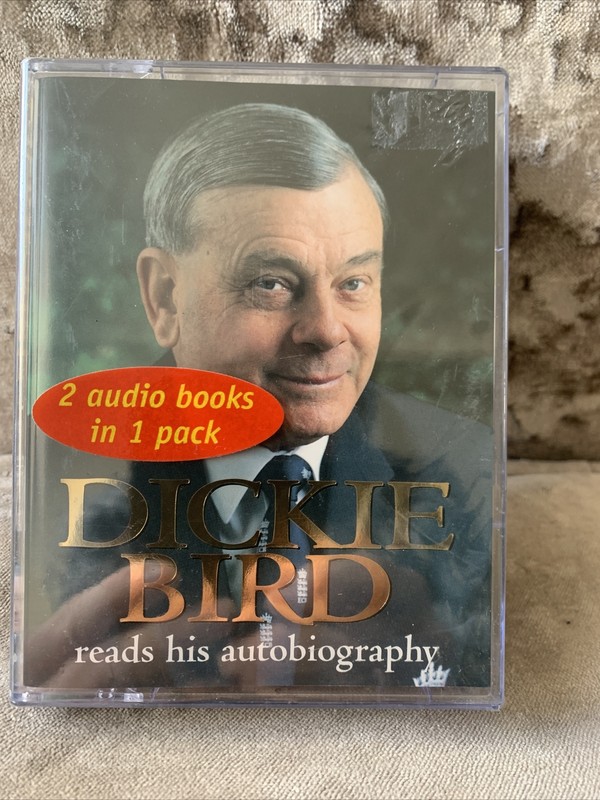 Dickie Bird Autobiography & White Caps and Bails. 2 cassettes by Dickie Bird New
