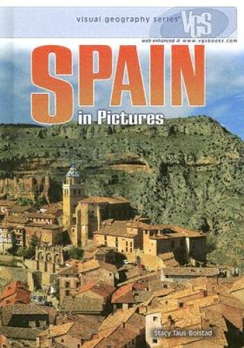 Spain in Pictures (Visual Geography (Twenty-First Century)) – GOOD