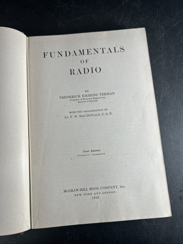 1938 FUNDAMENTALS OF RADIO Oscillators Tubes TELEVISION Frederick Terman McGraw