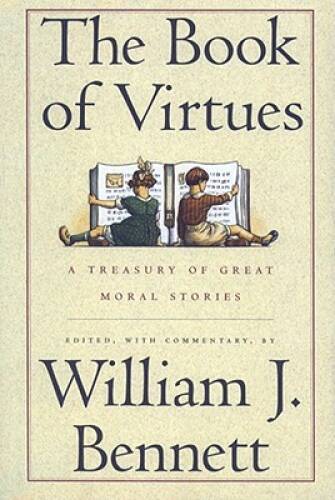 The Book of Virtues: A Treasury of Great Moral Stories – Hardcover – ACCEPTABLE