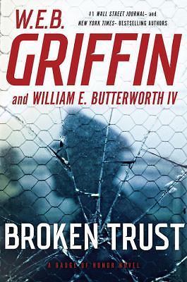Broken Trust by Griffin, W. E. B.; Butterworth, William E.
