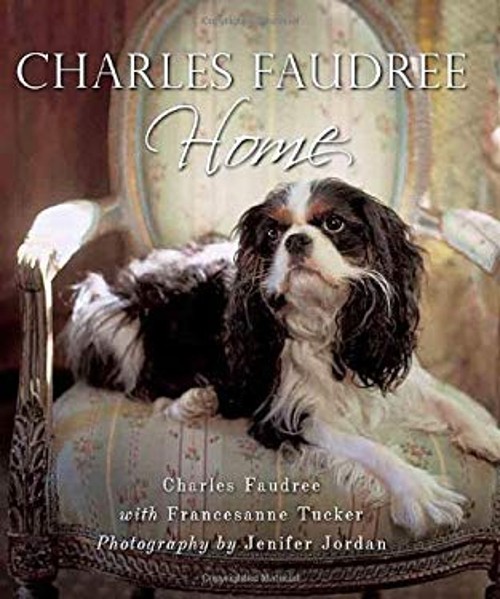 Charles Faudree Home Hardcover Charles Faudree