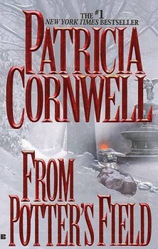 From Potter’s Field (Kay Scarpetta) – Mass Market Paperback – VERY GOOD