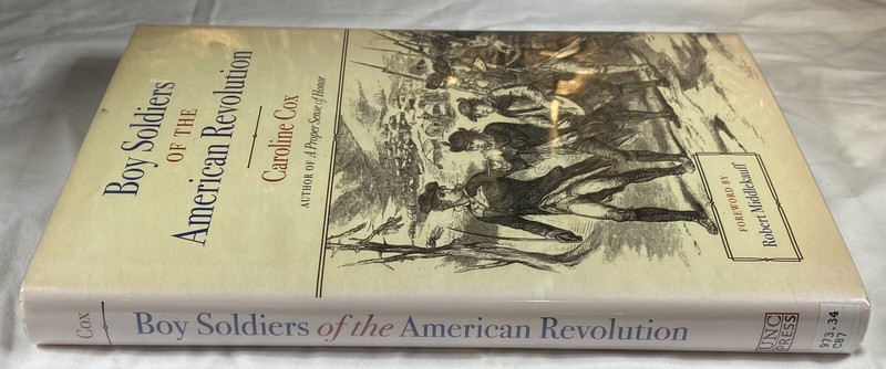 Boy Soldiers of the American Revolution by Cox, Caroline Ex Library HC gallery