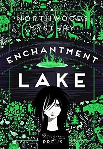 Enchantment Lake: A Northwoods Mystery – Hardcover, by Preus Margi – Very Good u