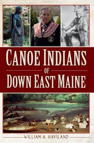Canoe Indians of Down East Maine, Maine, Paperback