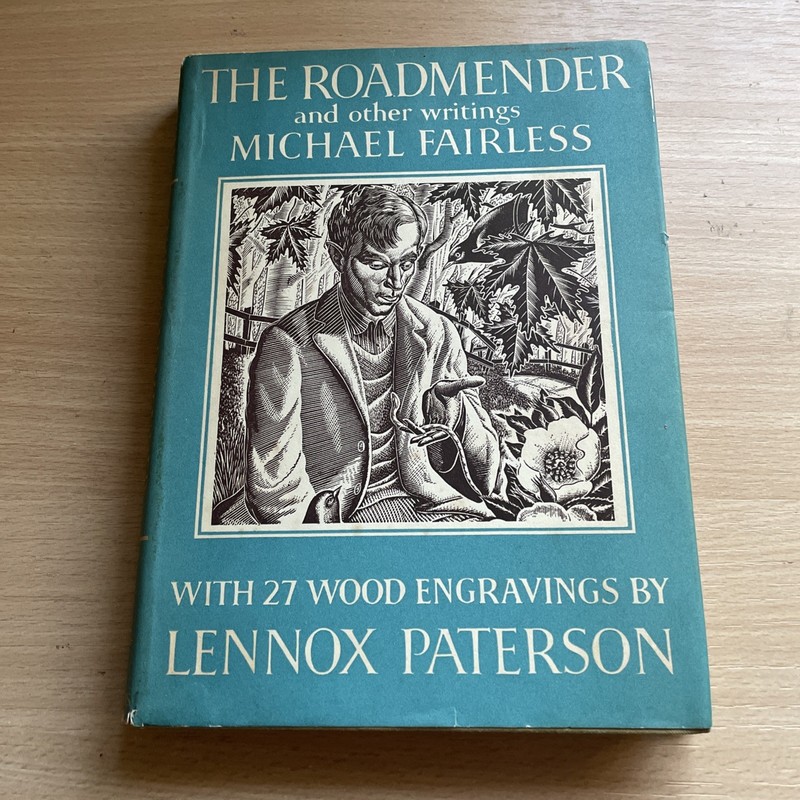 The Roadmender and other writings Michael Fairless. Lennox Paterson Illustrated
