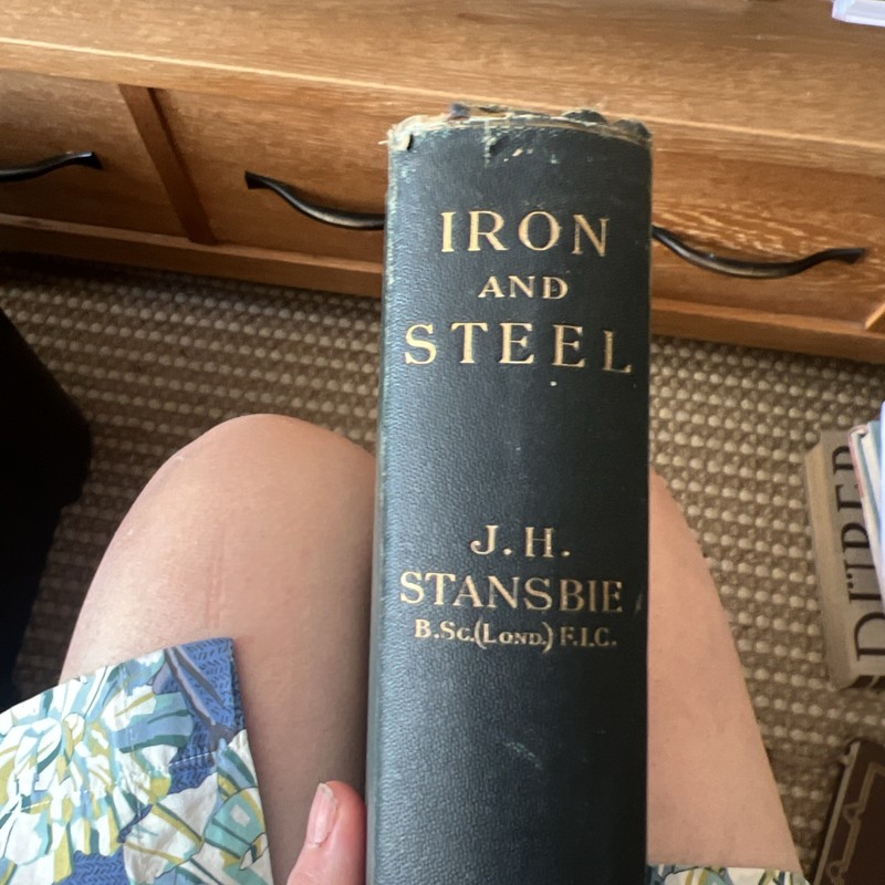 Iron and Steel by JH Stansbie HArd Cover 1908 375 pages Westminister Series 1st gallery