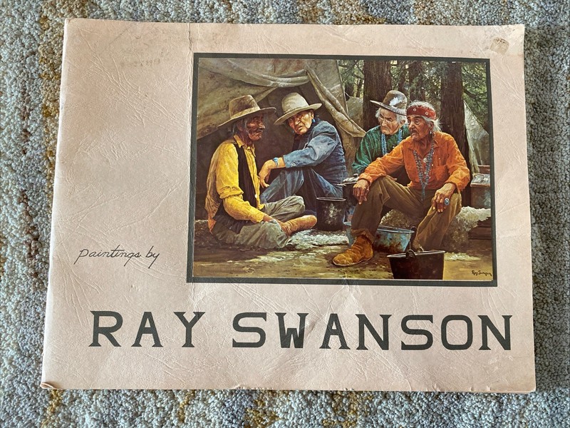 Paintings Ray Swanson From Farm Boy To Artist (Soft cover) Booklet Art Americana