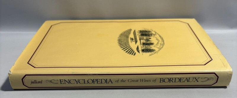 Encyclopedia of the Great Wines of Bordeaux by Michel Dovaz, 1981 Julliard gallery