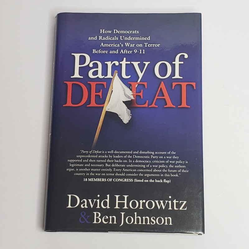 Party of Defeat – Hardcover, by Ben Johnson, David Horowitz