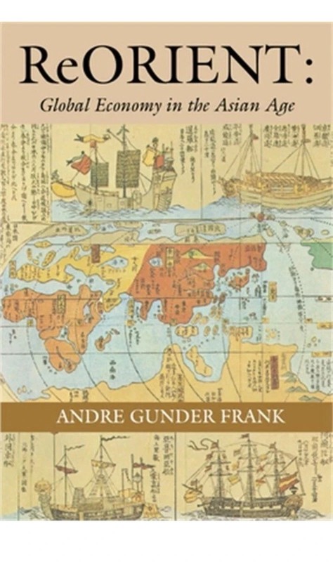 Reorient: Global Economy in the Asian Age – NEW PB
