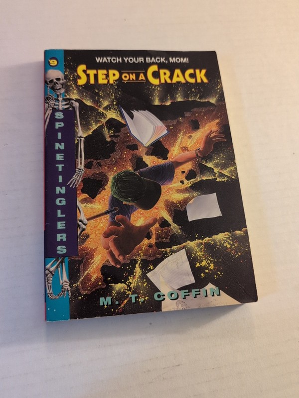Spinetinglers #9 Step On A Crack By M.T. Coffin (Paperback Book, 1996)