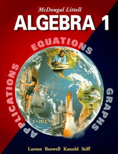 McDougal Littell Algebra 1: Applications, Equations, Graphs – ACCEPTABLE