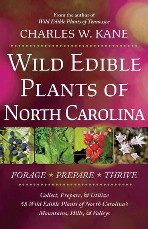 Wild Edible Plants of North Carolina by Charles W. Kane (English) Paperback Book