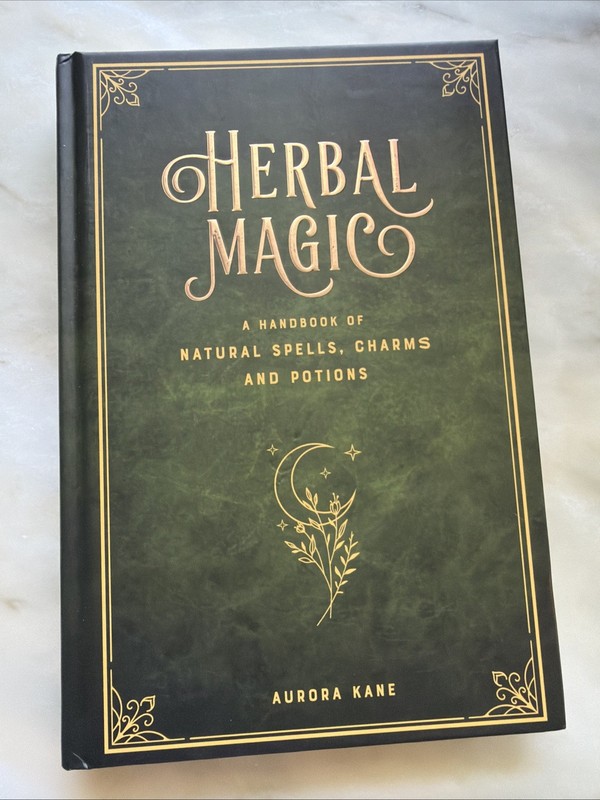 Herbal Magic Aurora Kane Handbook Natural Spells Charms & Potions Witchcraft